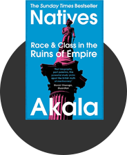 Natives: Race and Class in the Ruins of Empire  cover